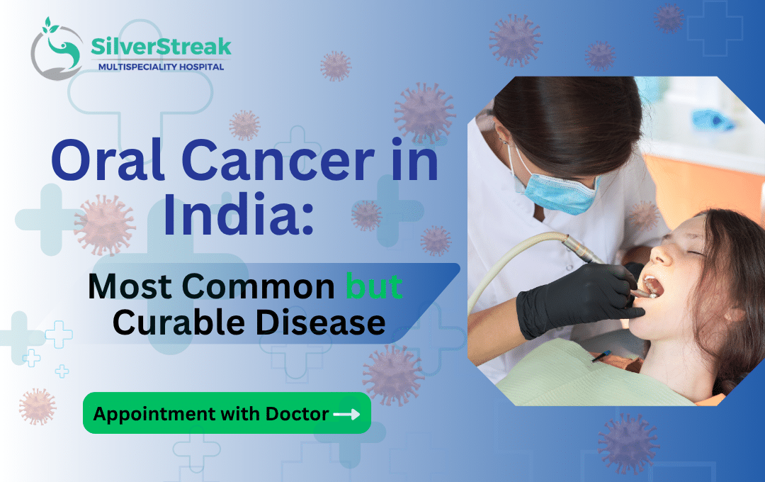 Oral Cancer in India: Most Common but Curable Disease 