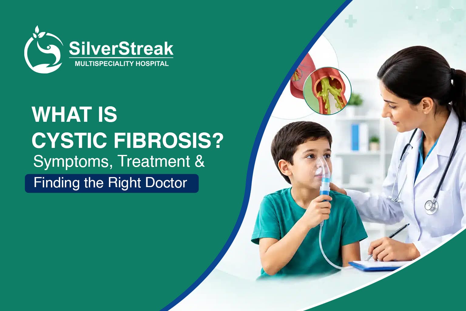 What Is Cystic Fibrosis? Symptoms, Treatment & Finding the Right Doctor 