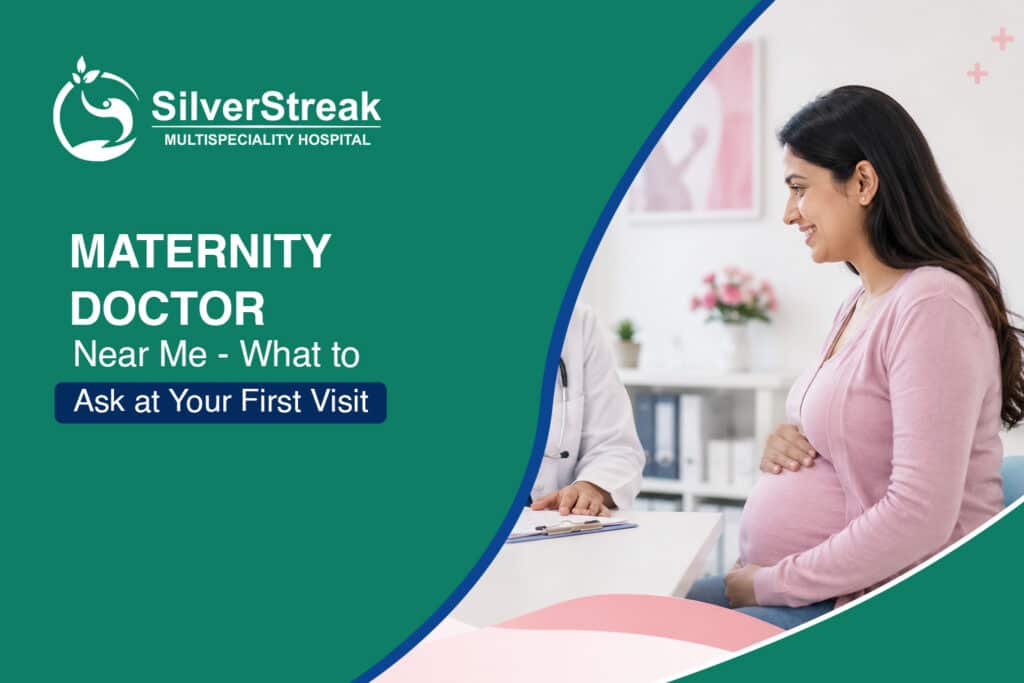 Maternity Doctor Near Me — What to Ask at Your First Visit
