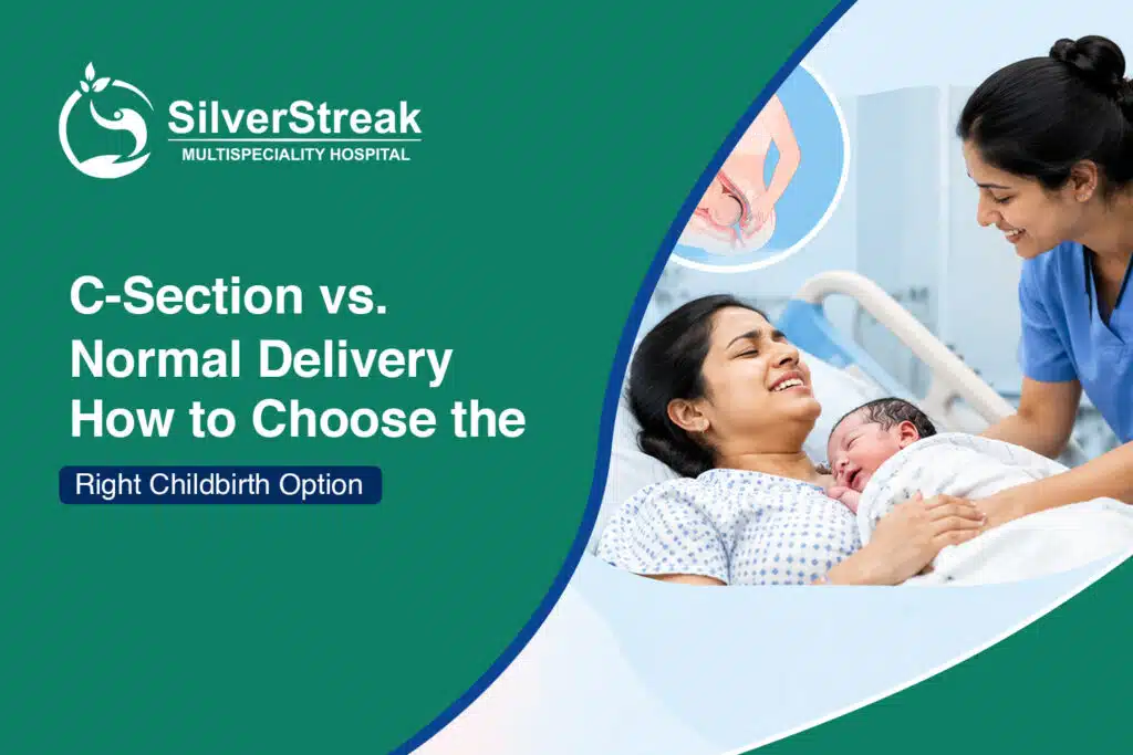 C-Section or Normal Delivery: How to Choose the Best Delivery Option